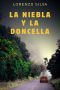 [Bevilacqua y Chamorro 03] • La niebla y la doncella